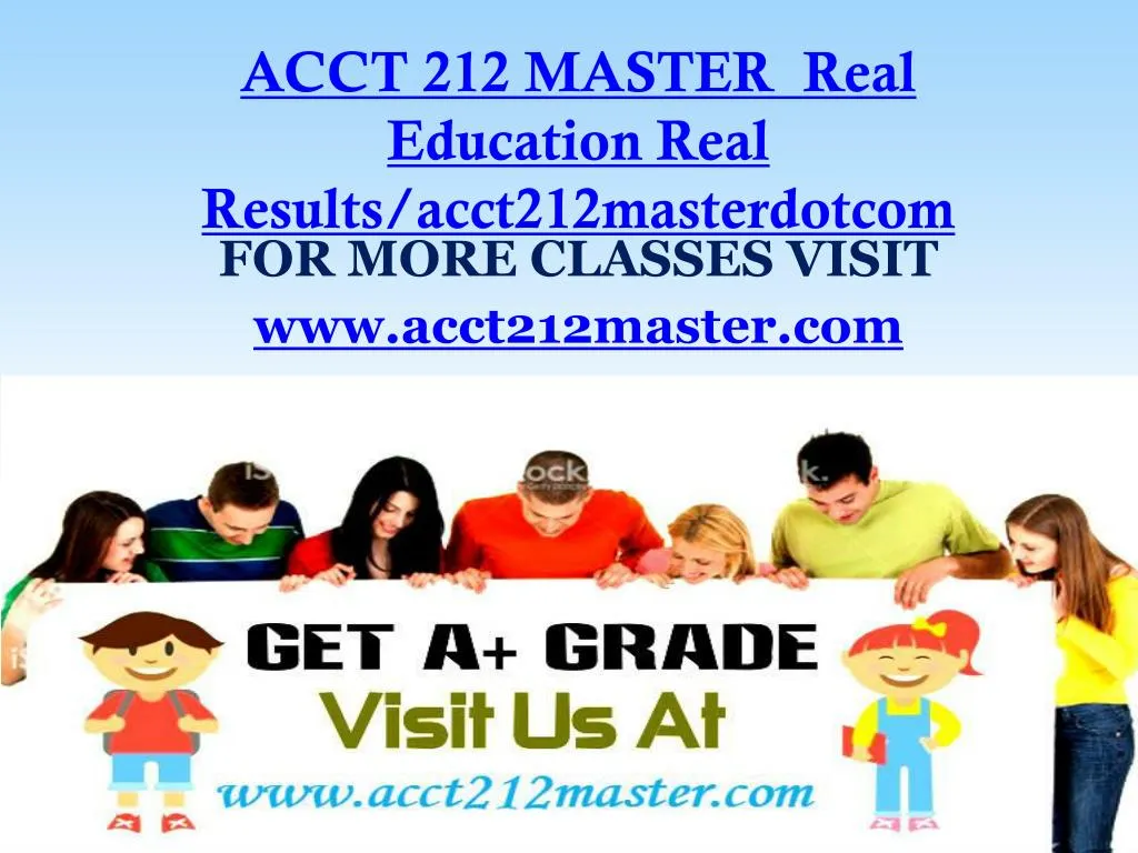 acct 212 master real education real results acct212masterdotcom