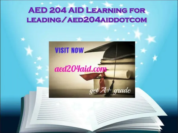 AED 204 AID Learning for leading/aed204aiddotcom