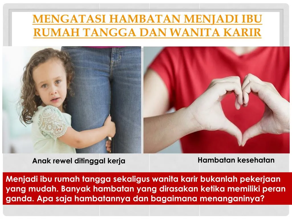 mengatasi hambatan menjadi ibu rumah tangga dan wanita karir