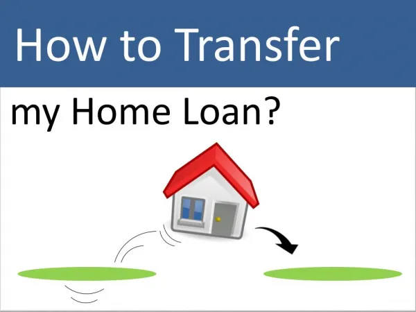 Home Loan Transfer