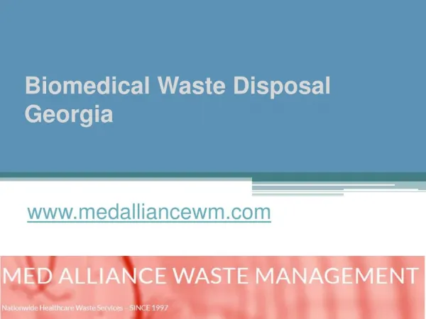 Biomedical Waste Disposal Georgia - www.medalliancewm.com