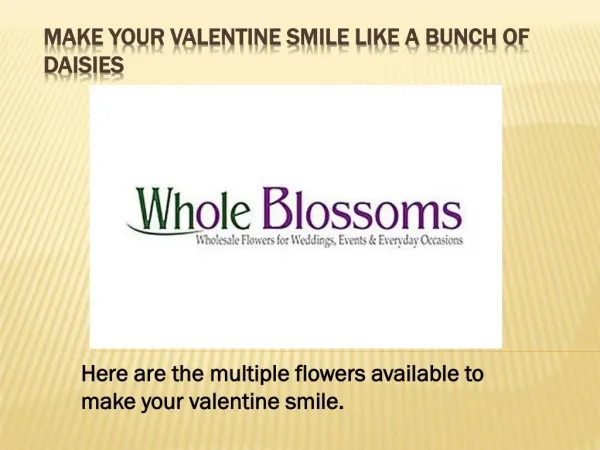 Make Your Valentine Smile Like A Bunch Of Daisies