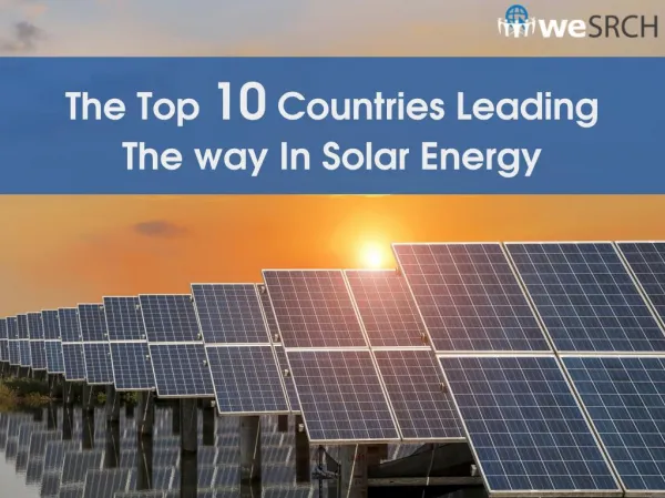 The Top 10 Countries Leading The way In Solar Energy