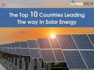 The Top 10 Countries Leading The way In Solar Energy - slide 1