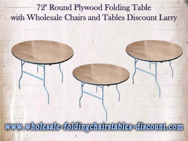 72" Round Plywood Folding Table - Larry Harvey