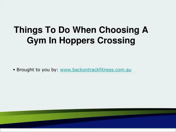 Things To Do When Choosing A Gym In Hoppers Crossing