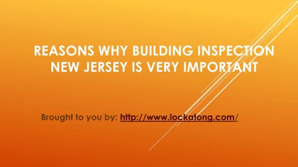 Reasons Why Building Inspection New Jersey Is Very Important