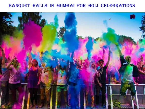 Banquet halls in Mumbai for Holi Celebrations