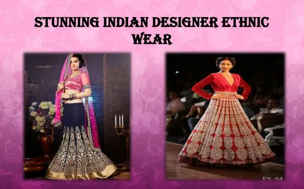 Indian Ethnic Wear Clothing Style on Way