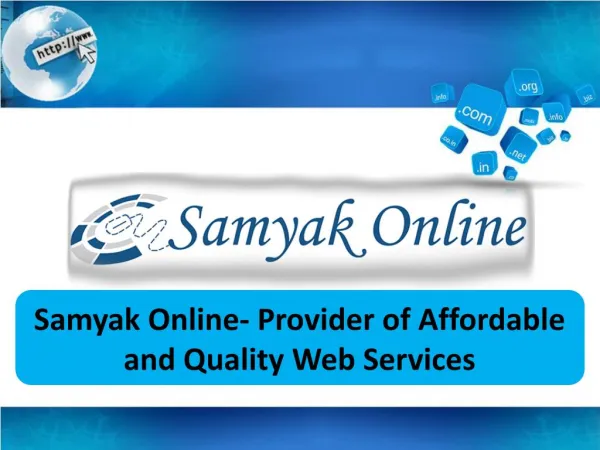 Samyak Online- Provider of affordable and quality web services