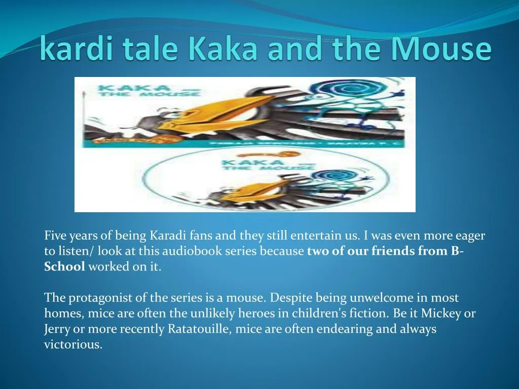 kardi tale kaka and the mouse