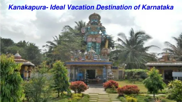 Places to visit in Kanakapura
