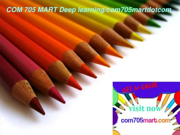 COM 705 MART Deep learning/com705martdotcom