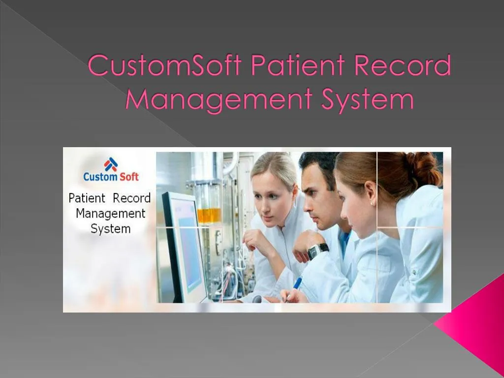 customsoft patient record management system
