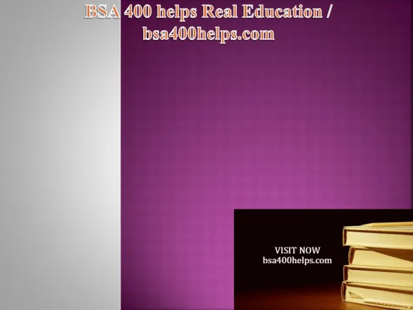 BSA 400 helps Real Education / bsa400helps.com
