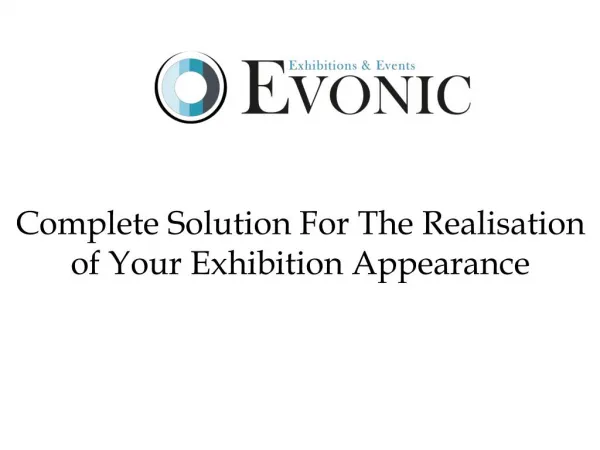 Complete Solution For The Realisation of Your Exhibition Appearance