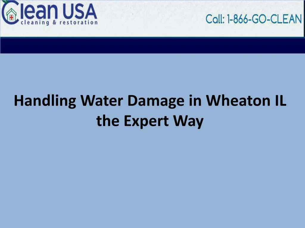 handling water damage in wheaton il the expert way