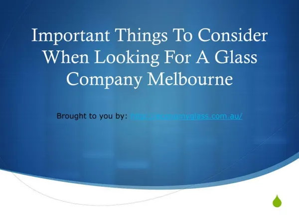 Important Things To Consider When Looking For A Glass Company Melbourn