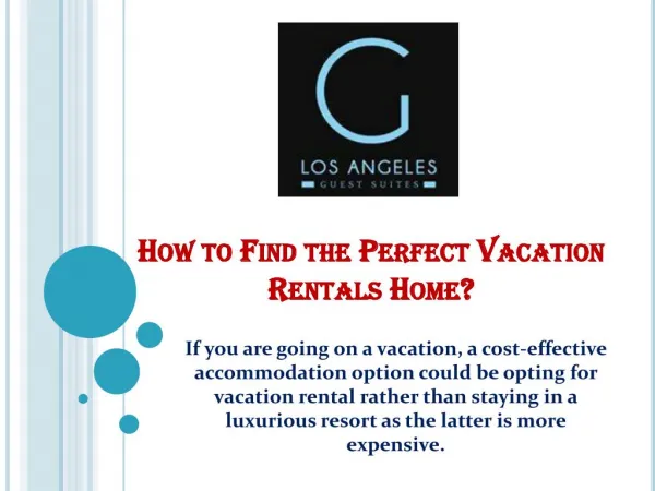 How to Find the Perfect Vacation Rentals Home?