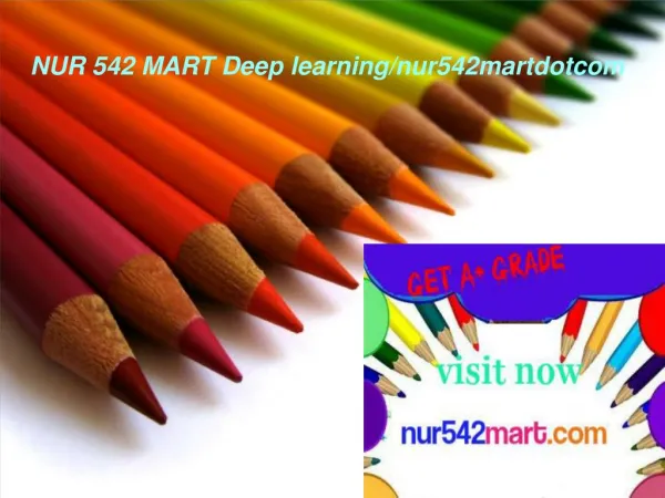 NUR 542 MART Deep learning/nur542martdotcom