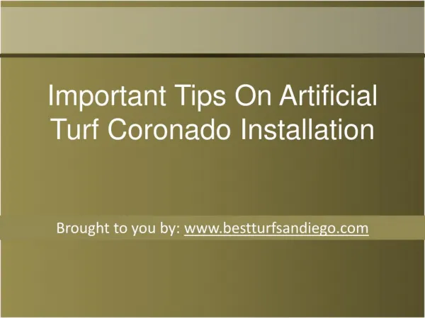 Important Tips On Artificial Turf Coronado Installation