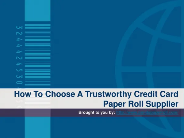 How To Choose A Trustworthy Credit Card Paper Roll Supplier