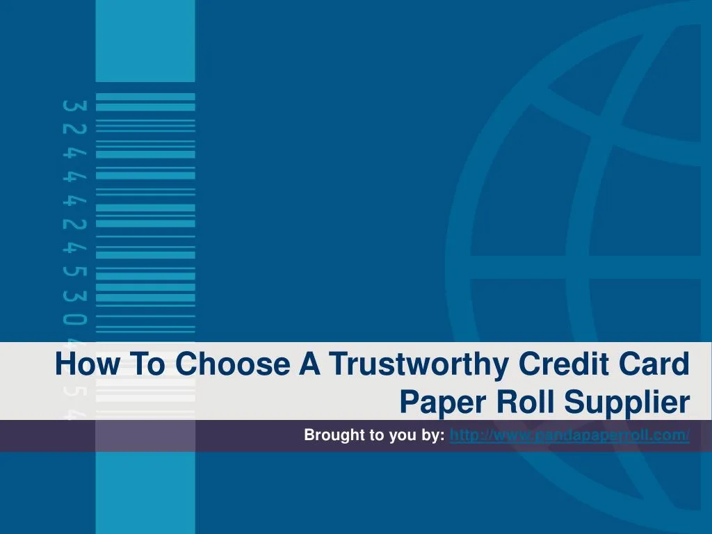 how to choose a trustworthy credit card paper roll supplier