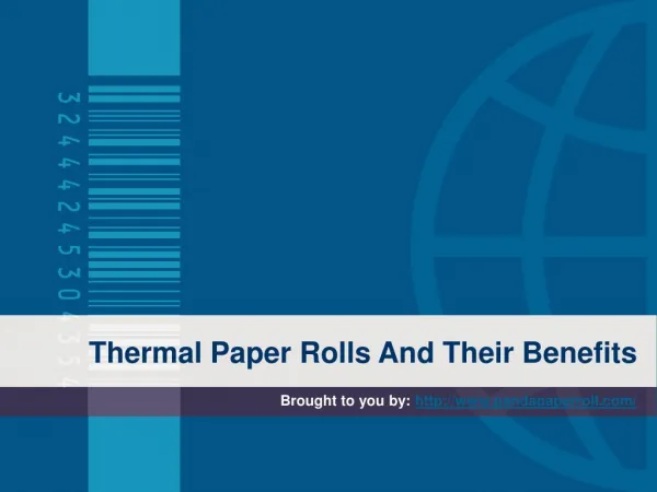 Thermal Paper Rolls And Their Benefits