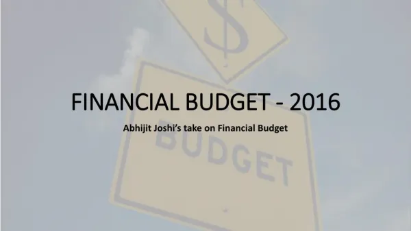 Insight Into Financial Budget 2016