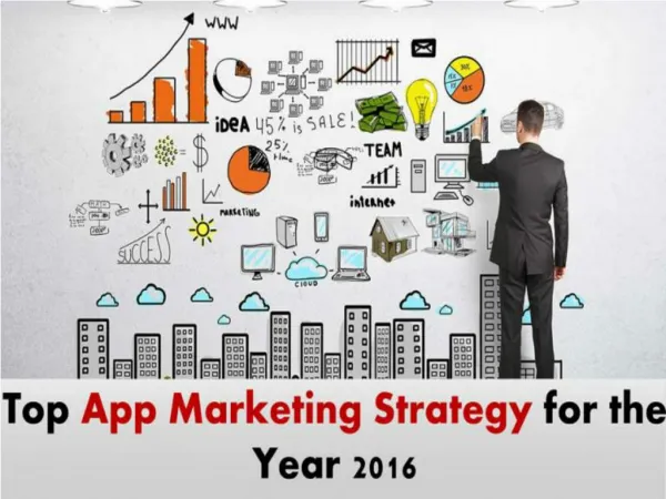 Latest App Marketing Strategies to Get Maximum Users for your App