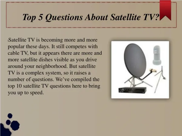 Top 5 Questions About Satellite TV?
