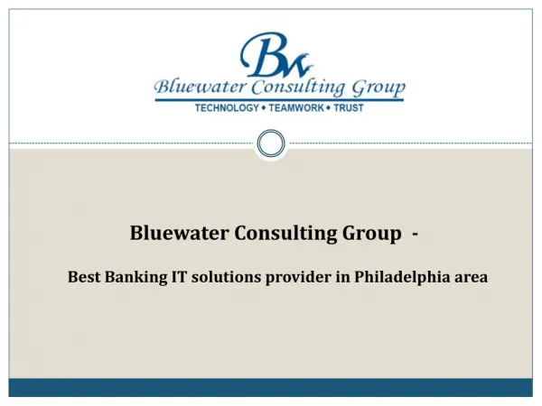 Bluewater Consulting Group - Best Banking IT Solutions Provider in Philadelphia Area