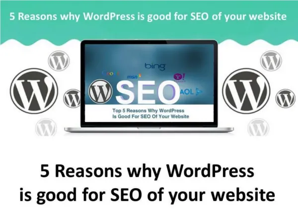 5 Reasons why WordPress is good for SEO of your website