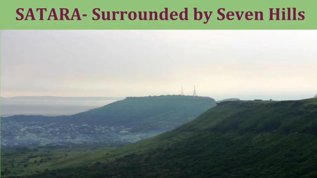 satara surrounded by seven hills