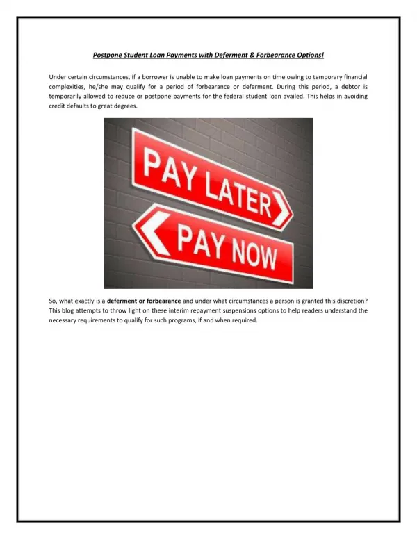 Postpone Student Loan Payments with Deferment & Forbearance Options!