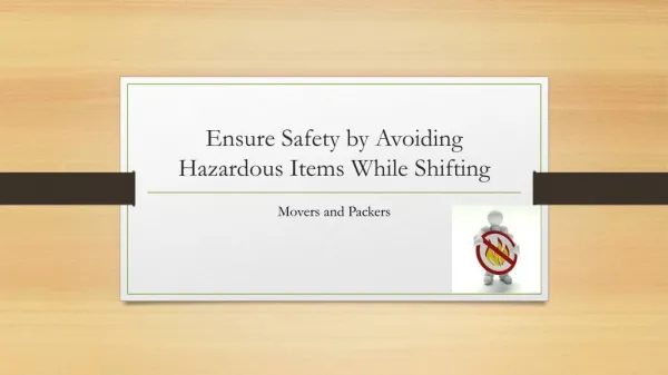 List of Hazardous Items to be Avoided while movers and packers relocation