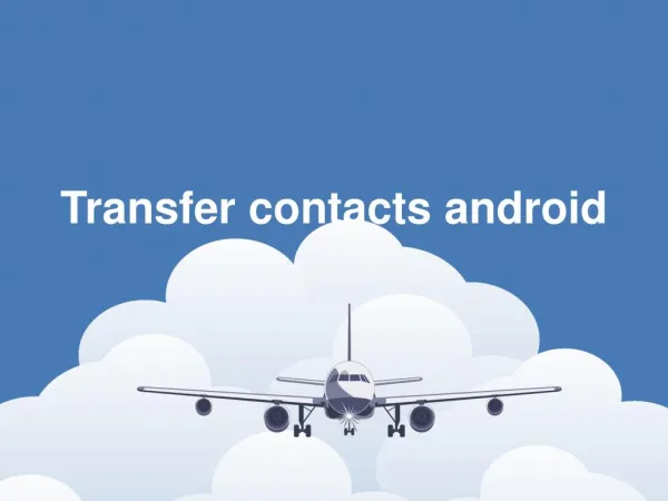 Transfer contacts android