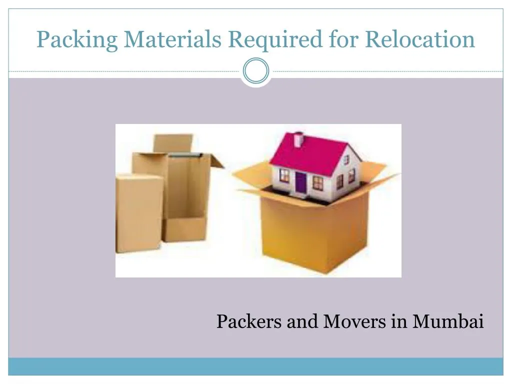 packing materials required for relocation