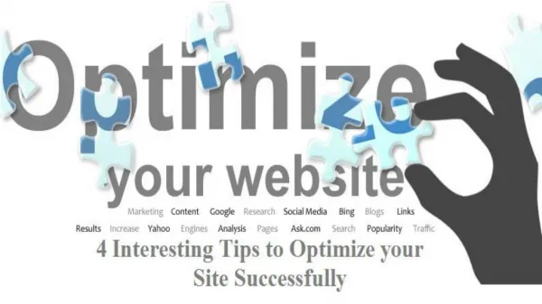 4 Interesting Tips to Optimize your Site Successfully