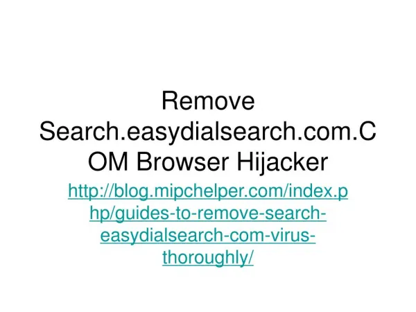 Remove Search.easydialsearch.com.COM Browser Hijacker