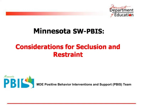 Minnesota SW-PBIS: Considerations for Seclusion and Restraint