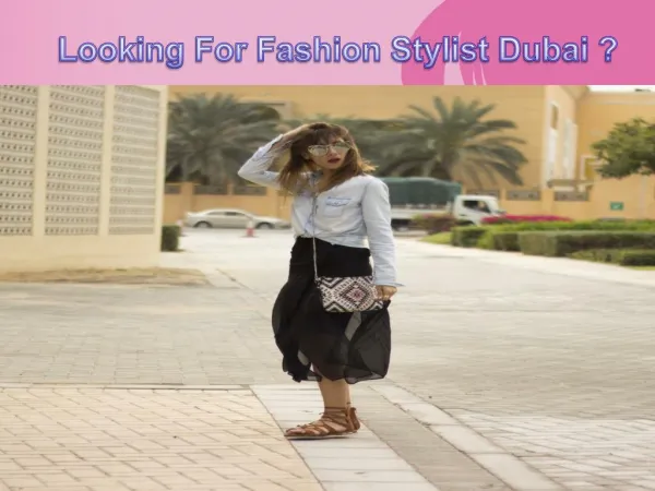 Fashion Stylist Dubai