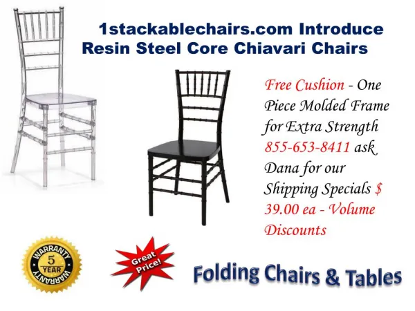 1stackablechairs.com Introduce Resin Steel Core Chiavari Chairs