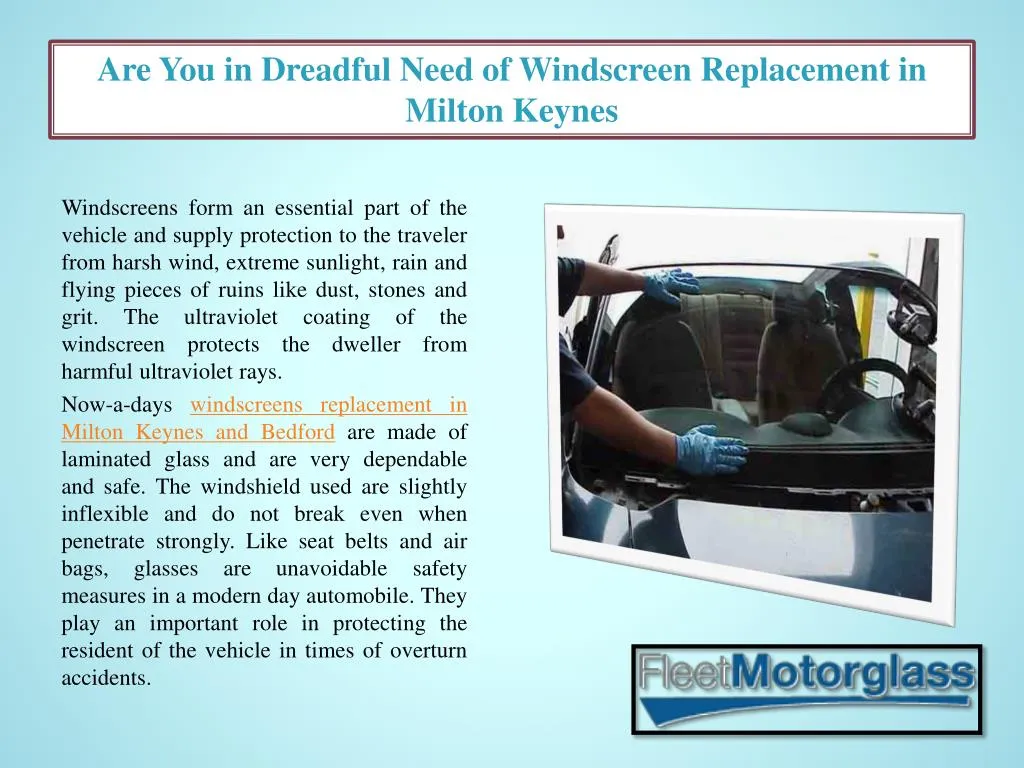 are you in dreadful need of windscreen replacement in milton keynes