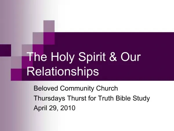 The Holy Spirit Our Relationships