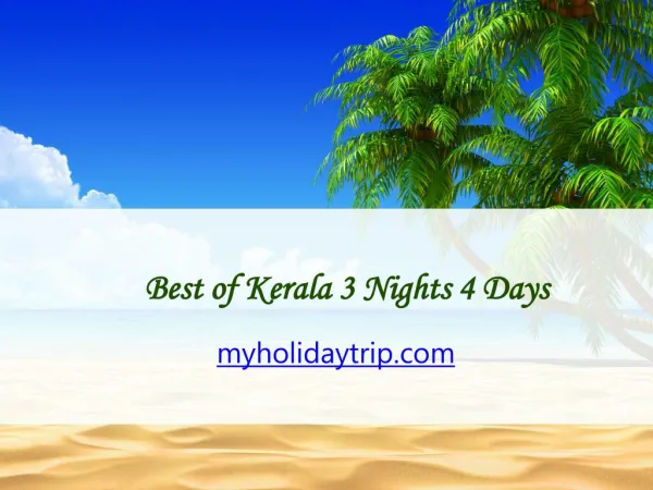 Best of Kerala 3 Nights 4 Days-My Holiday Trip