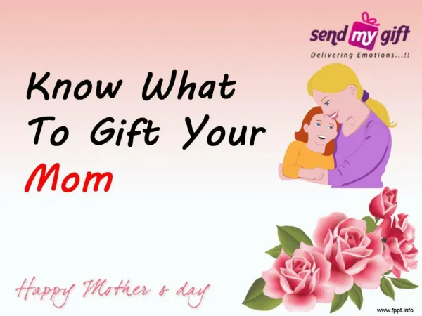 Special Occasion Gifts Online | Buy Mother's Day Gifts Online From SendMyGift