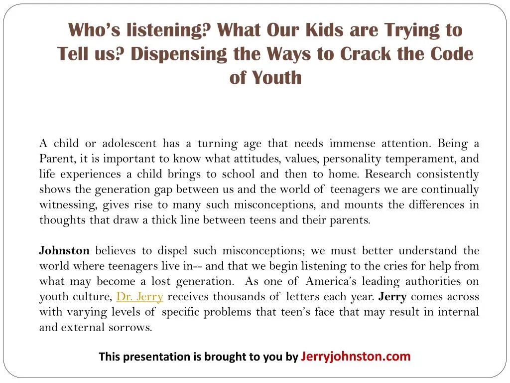 who s listening what our kids are trying to tell us dispensing the ways to crack the code of youth