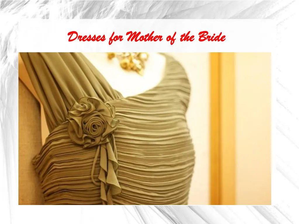 dresses for mother of the bride