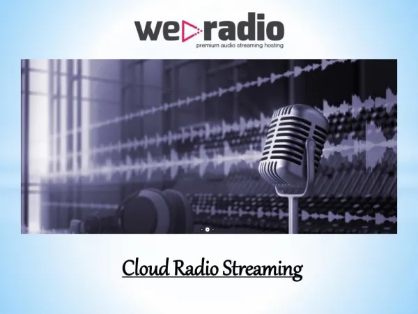 Cloud Radio Streaming - Weradiostreaming